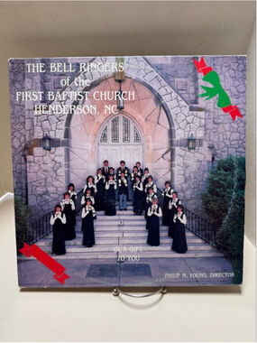 The Bell Ringers First Baptist Church Henderson NC Vinyl Record LP